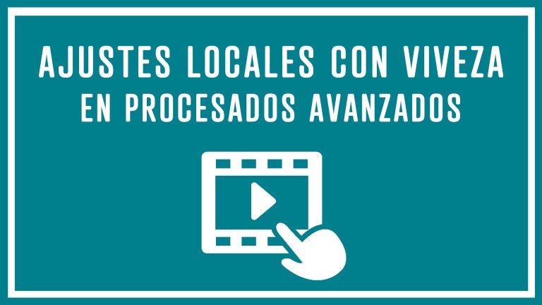 Ajustes locales con Viveza en procesados avanzados