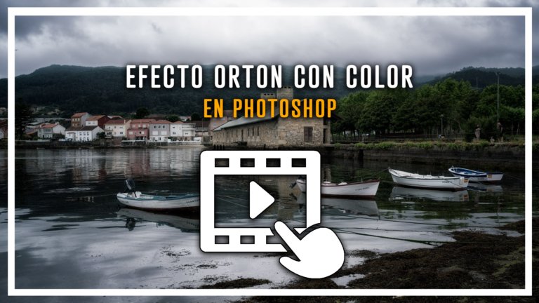 Efecto orton con color en photoshop