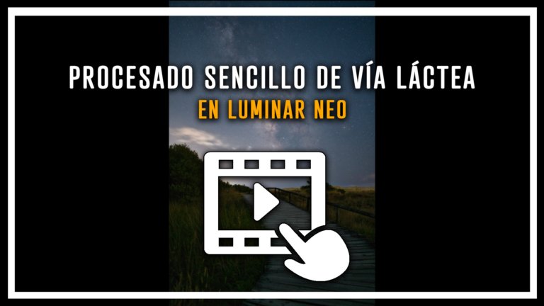Procesado sencillo de via lactea en luminar neo