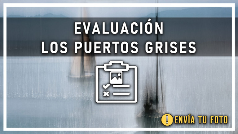 EVALUACION LOS PUERTOS GRISES