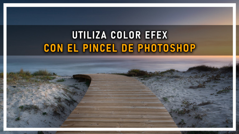 UTILIZA COLOR EFEX CON EL PINCEL DE PHOTOSHOP